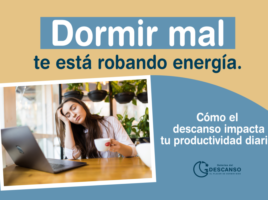 Dormir mal te está robando energía: cómo el descanso impacta tu productividad diaria
